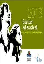 Indicadores de juventud 2013 = Gazteen adierazleak 2013