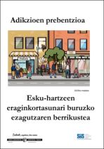 Adikzioen prebentzioa. Esku-hartzeen eraginkortasunari buruzko ezagutzaren berrikustea